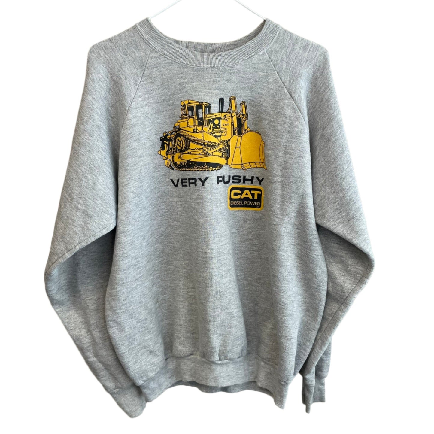 Vintage CAT Diesel Power 'Very Pushy' Bulldozer Humor Crewneck XL